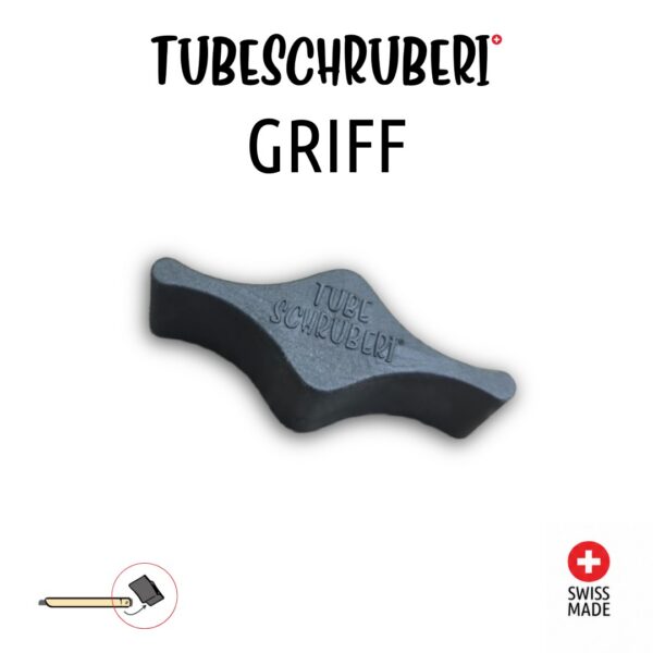 TUBESCHRUBERI Griff